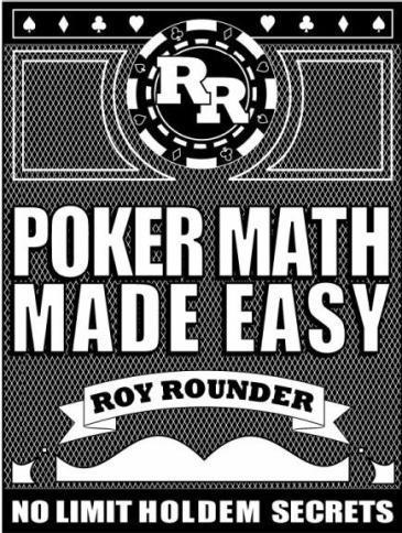 Легкая покерная математика. Рой Раундер